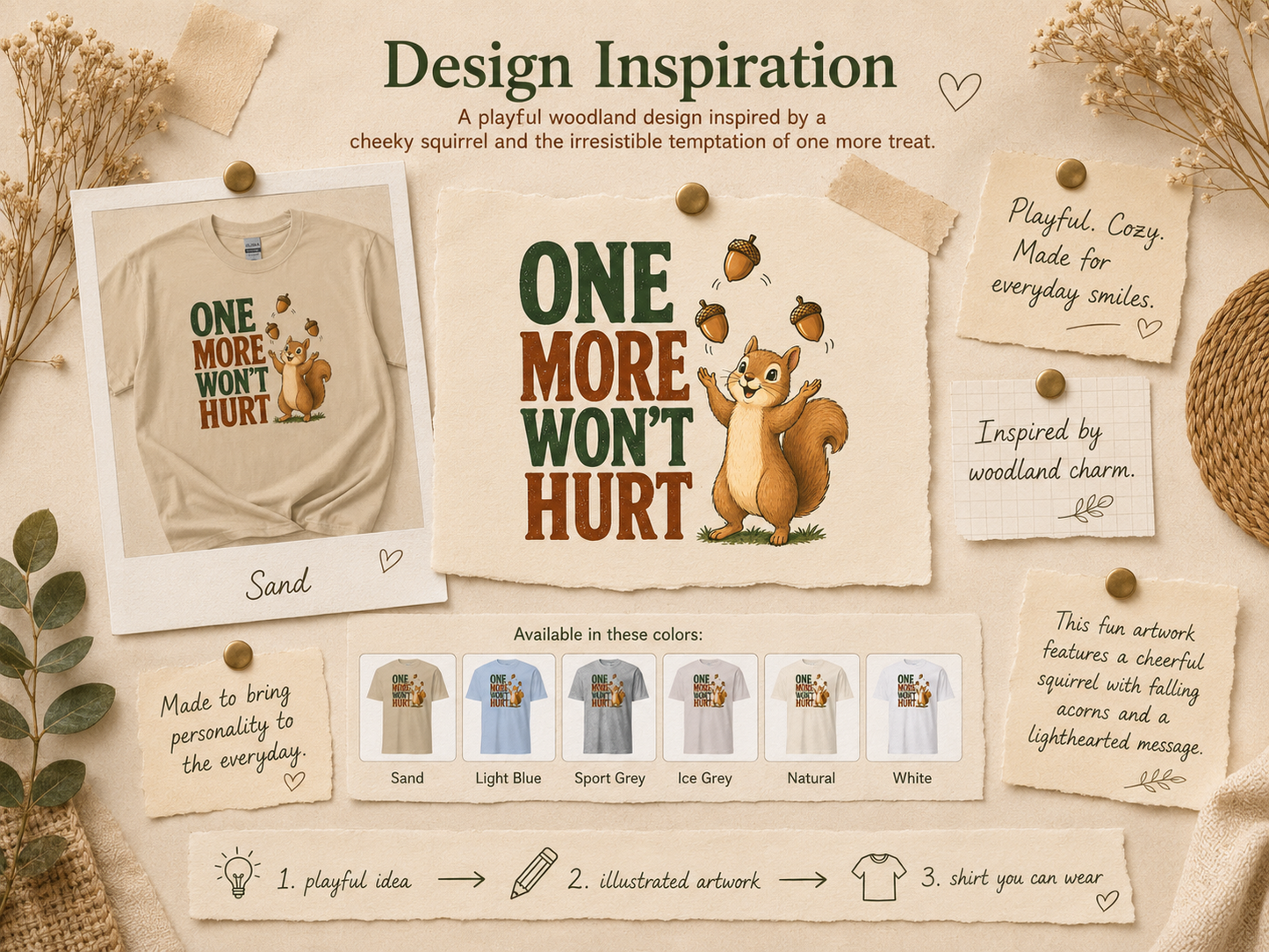 One More Won’t Hurt Squirrel T-Shirt