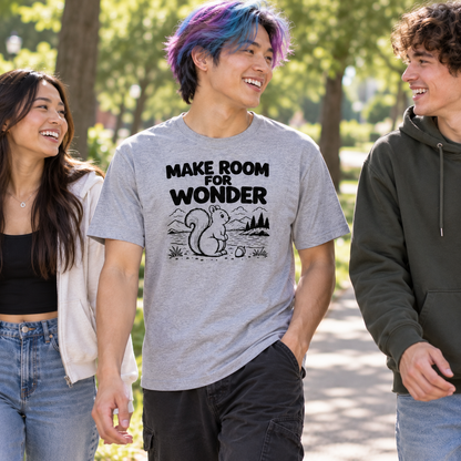 Squirrel Shirt, Nature Lover T-Shirt, Make Room for Wonder Tee, Woodland Animal Shirt, Outdoor Lover Gift, Cute Squirrel Gift