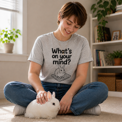 Funny Bunny T-Shirt, What's On Your Mind? Rabbit Lover Gift Tee