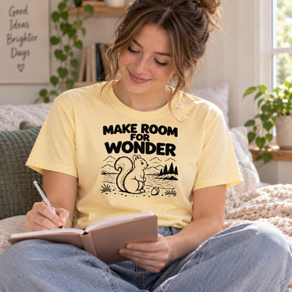 Squirrel Shirt, Nature Lover T-Shirt, Make Room for Wonder Tee, Woodland Animal Shirt, Outdoor Lover Gift, Cute Squirrel Gift