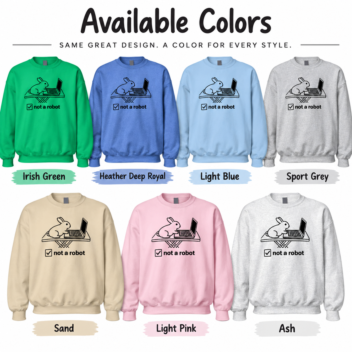 Funny Rabbit Sweatshirt, Not a Robot Bunny Sweater, Rabbit Lover Gift, Computer Humor Crewneck