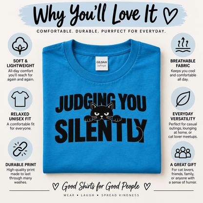 Judging You Silently Cat T-Shirt, Sarcastic Black Cat Tee, Funny Pet Owner Gift