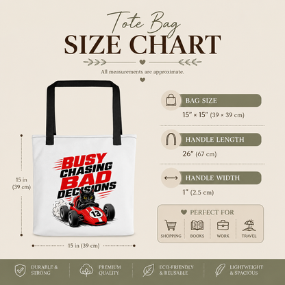 Funny Cat Racing Tote Bag, Busy Chasing Bad Decisions Tote Bag