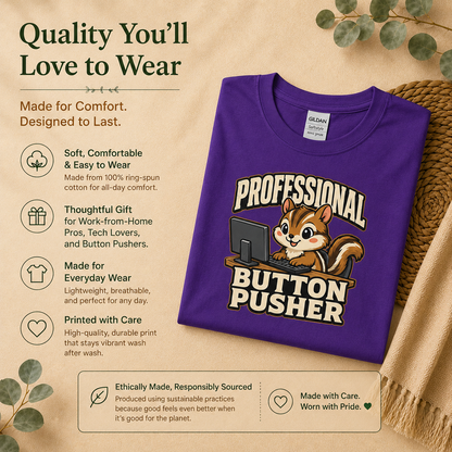 Professional Button Pusher Funny Office T-Shirt
