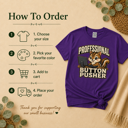 Professional Button Pusher Funny Office T-Shirt