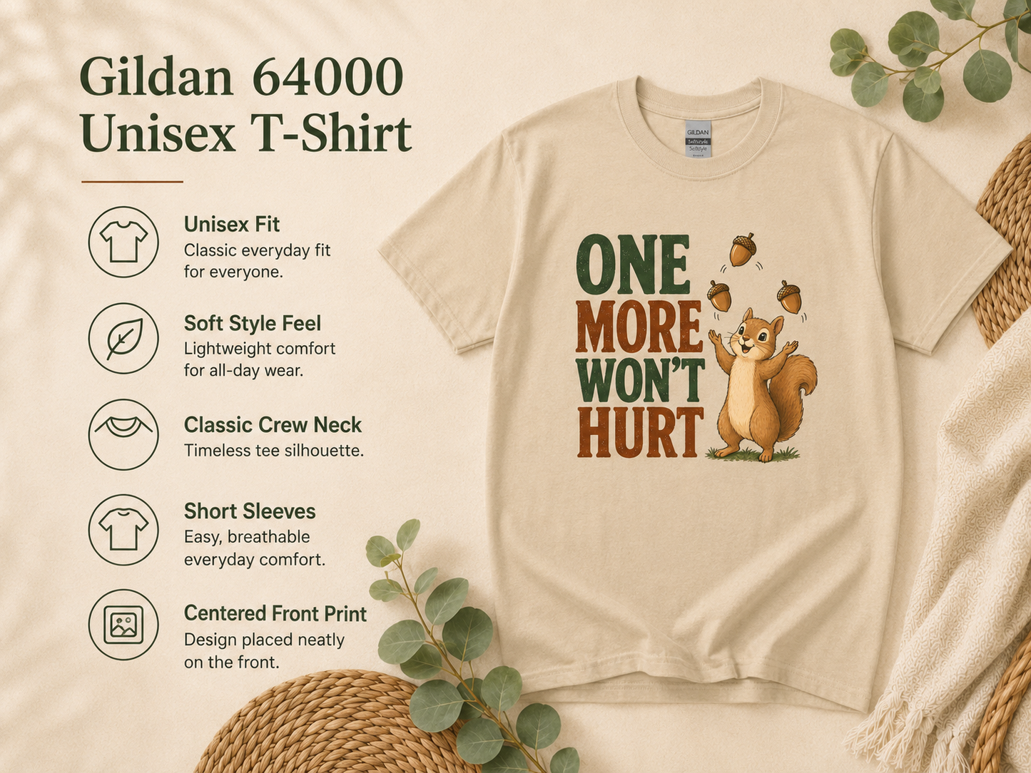 One More Won’t Hurt Squirrel T-Shirt