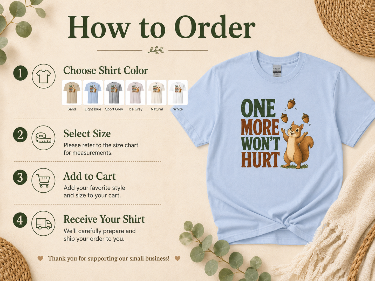 One More Won’t Hurt Squirrel T-Shirt