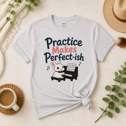 Practice Makes Perfect-ish Rabbit Piano T-Shirt