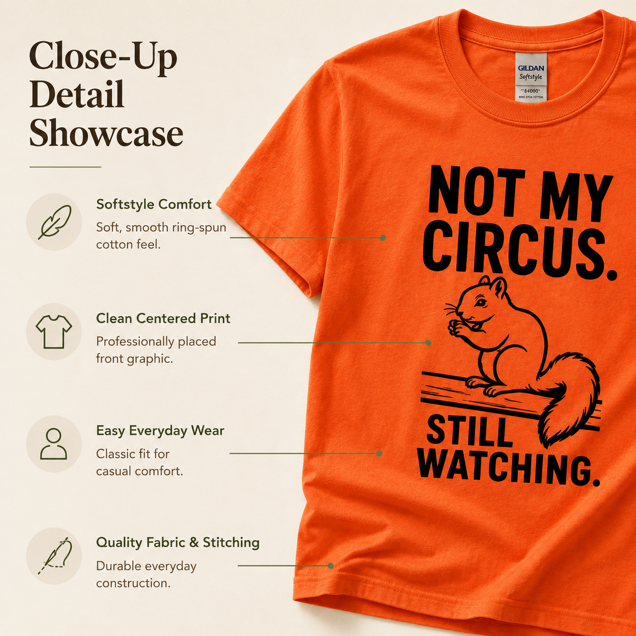 Not My Circus Squirrel Shirt, Still Watching Funny Tee, Sarcastic Animal Lover Gift