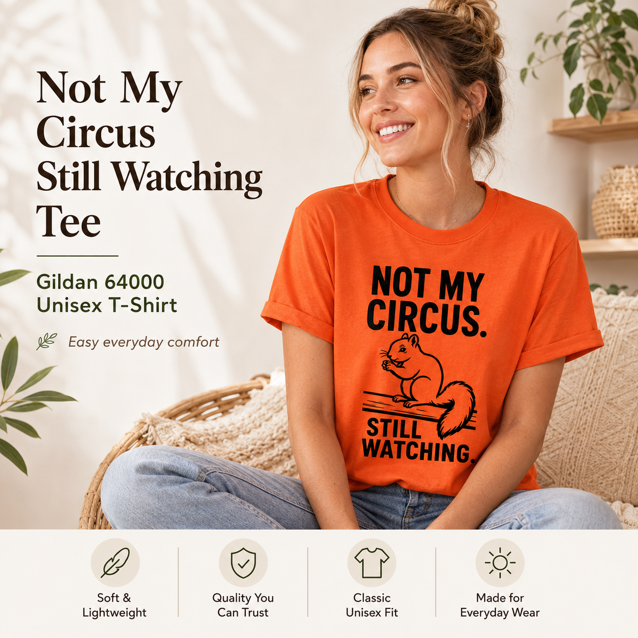Not My Circus Squirrel Shirt, Still Watching Funny Tee, Sarcastic Animal Lover Gift