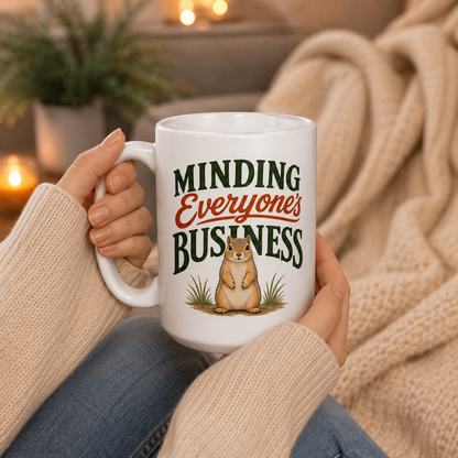 Minding Everyone’s Business Squirrel Mug, Funny Animal Coffee Cup