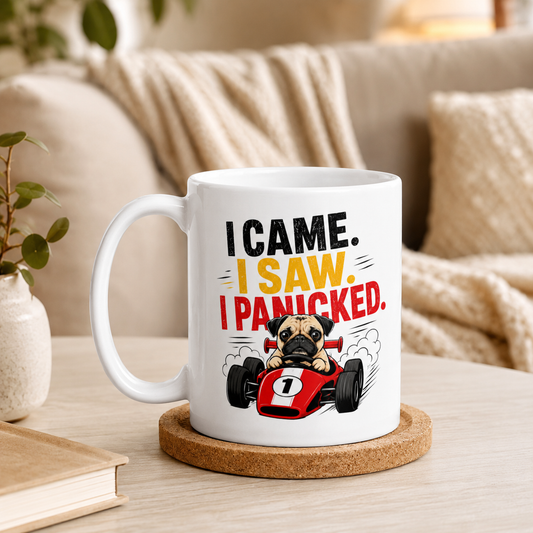 I Came I Saw I Panicked Pug Mug, Funny Racing Dog Coffee Cup