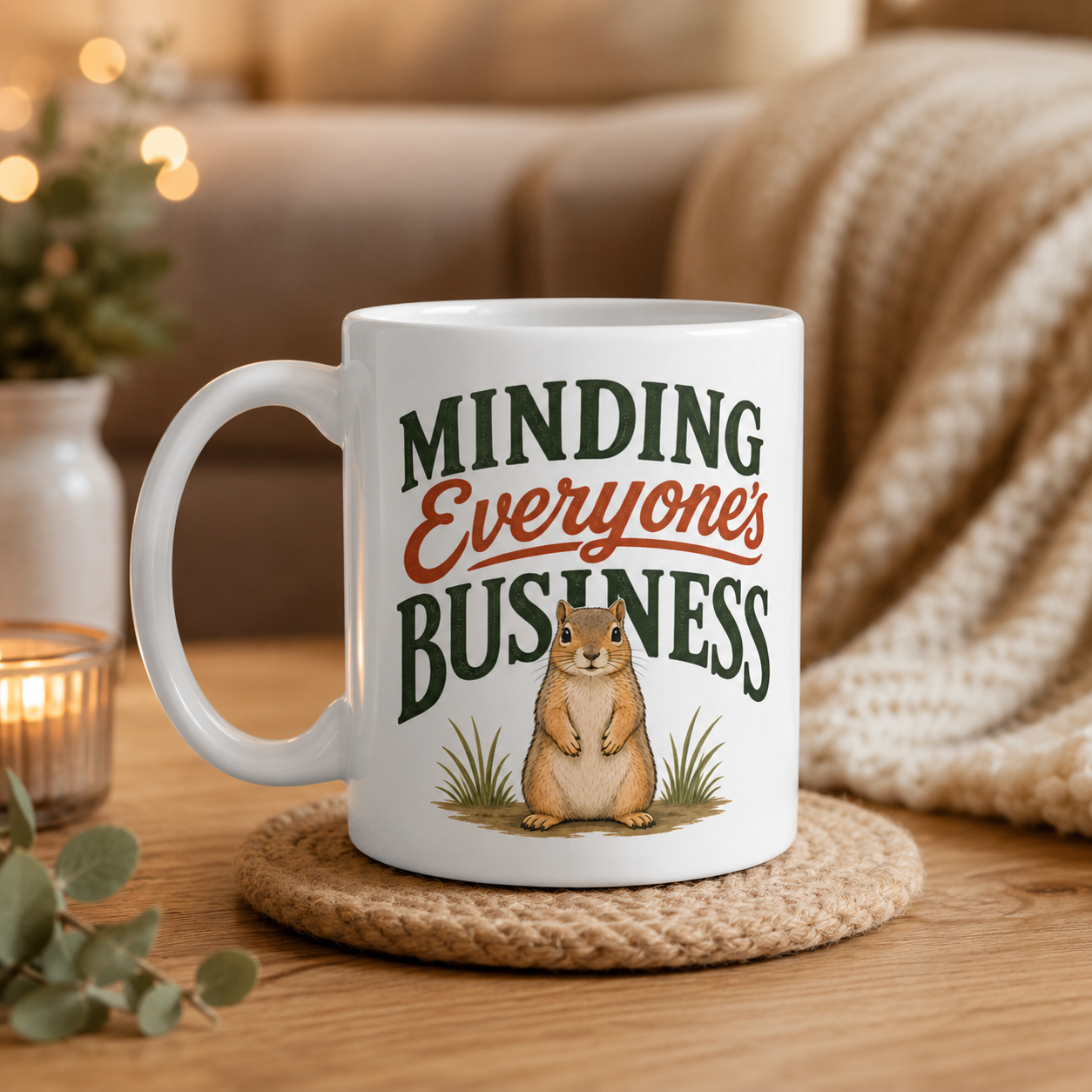 Minding Everyone’s Business Squirrel Mug, Funny Animal Coffee Cup