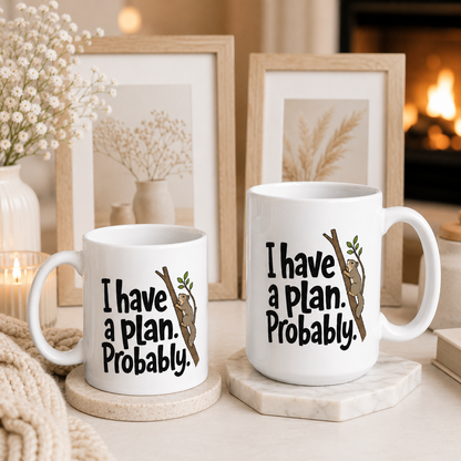 Funny Squirrel Mug, I Have A Plan Probably Coffee Mug