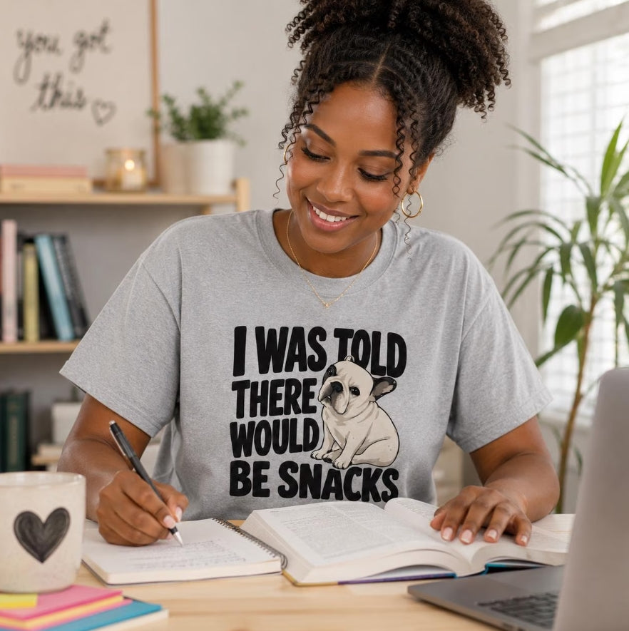 I Was Told There Would Be Snacks French Bulldog T-Shirt
