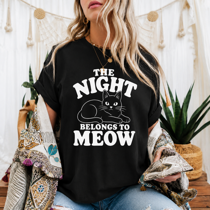The Night Belongs to Meow Cat T-Shirt, Funny Black Cat Graphic Tee