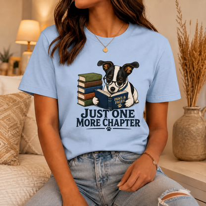 Just One More Chapter Dog T-Shirt, Book Lover Graphic Tee