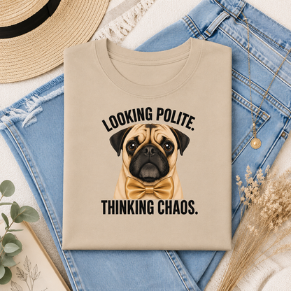 Looking Polite Thinking Chaos Pug T-Shirt, Funny Dog Graphic Tee