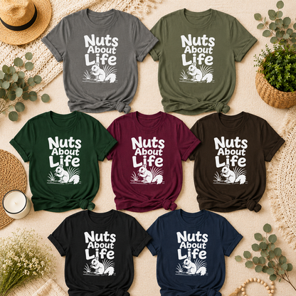 Nuts About Life Squirrel T-Shirt, Funny Animal Graphic Tee