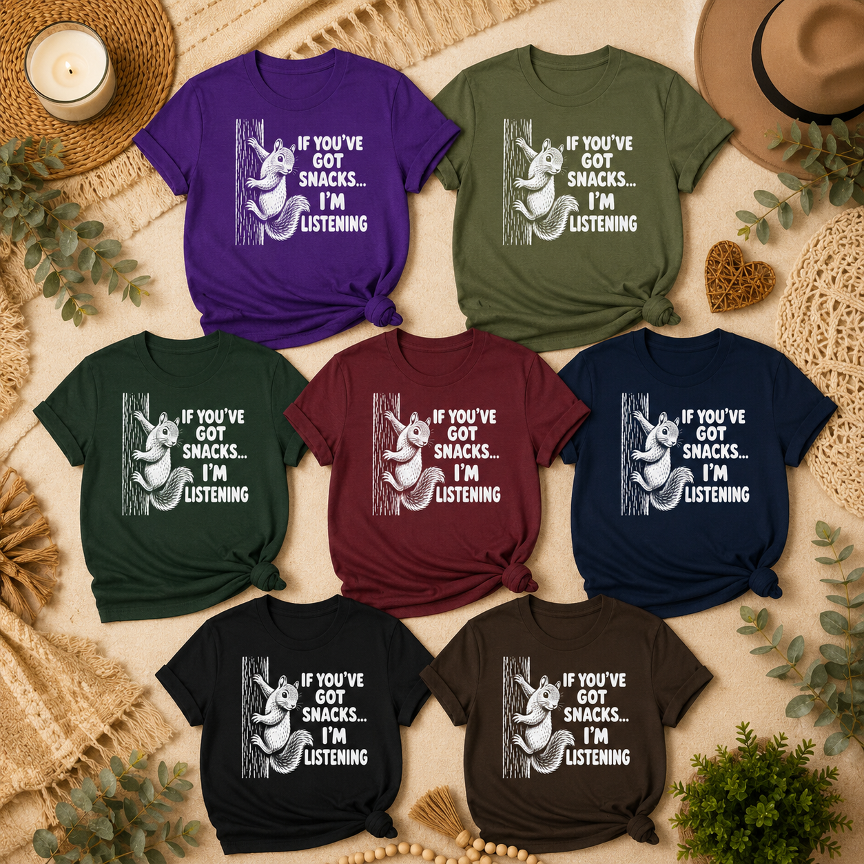 If You’ve Got Snacks I’m Listening Squirrel T-Shirt
