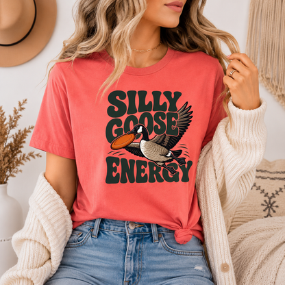Silly Goose Energy T-Shirt, Funny Goose Graphic Tee