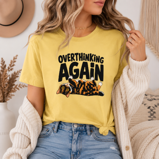 Funny Cat Overthinking T-Shirt, Overthinking Again Shirt