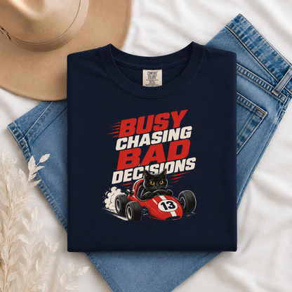 Busy Chasing Bad Decisions Cat T-Shirt, Racing Graphic Tee