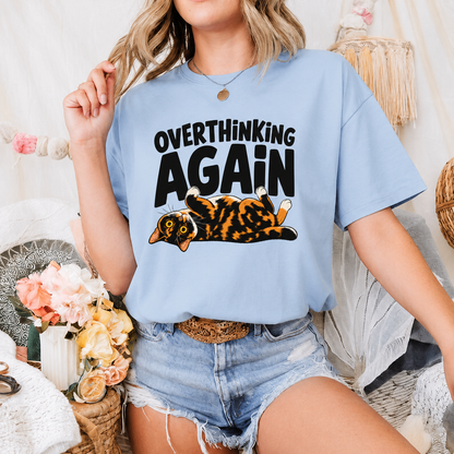 Funny Cat Overthinking T-Shirt, Overthinking Again Shirt