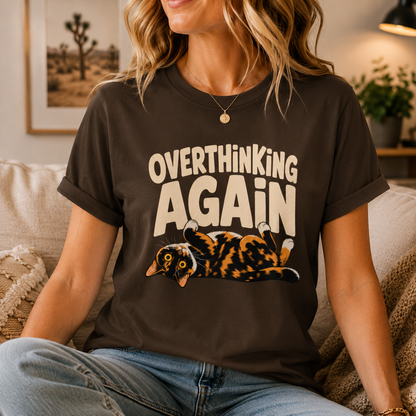 Funny Cat Overthinking T-Shirt, Overthinking Again Shirt