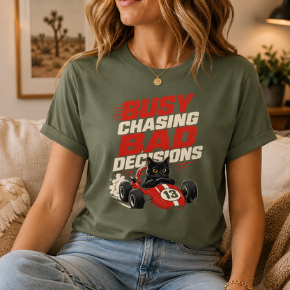 Busy Chasing Bad Decisions Cat T-Shirt, Racing Graphic Tee