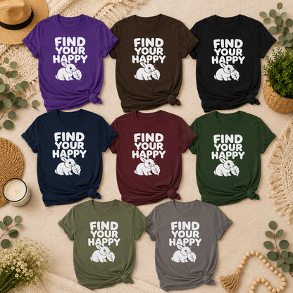 Find Your Happy Bunny T-Shirt, Inspirational Rabbit Graphic Tee