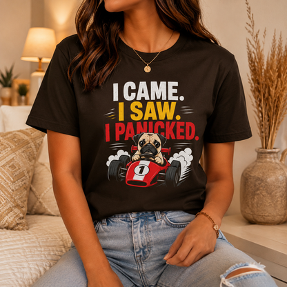Funny Pug Racing T-Shirt, I Came I Saw I Panicked Shirt