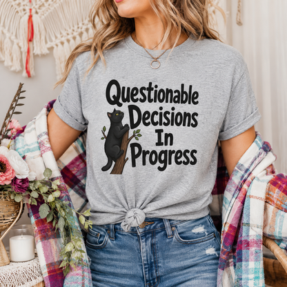 Questionable Decisions Black Cat T-Shirt, Funny Cat Graphic Tee