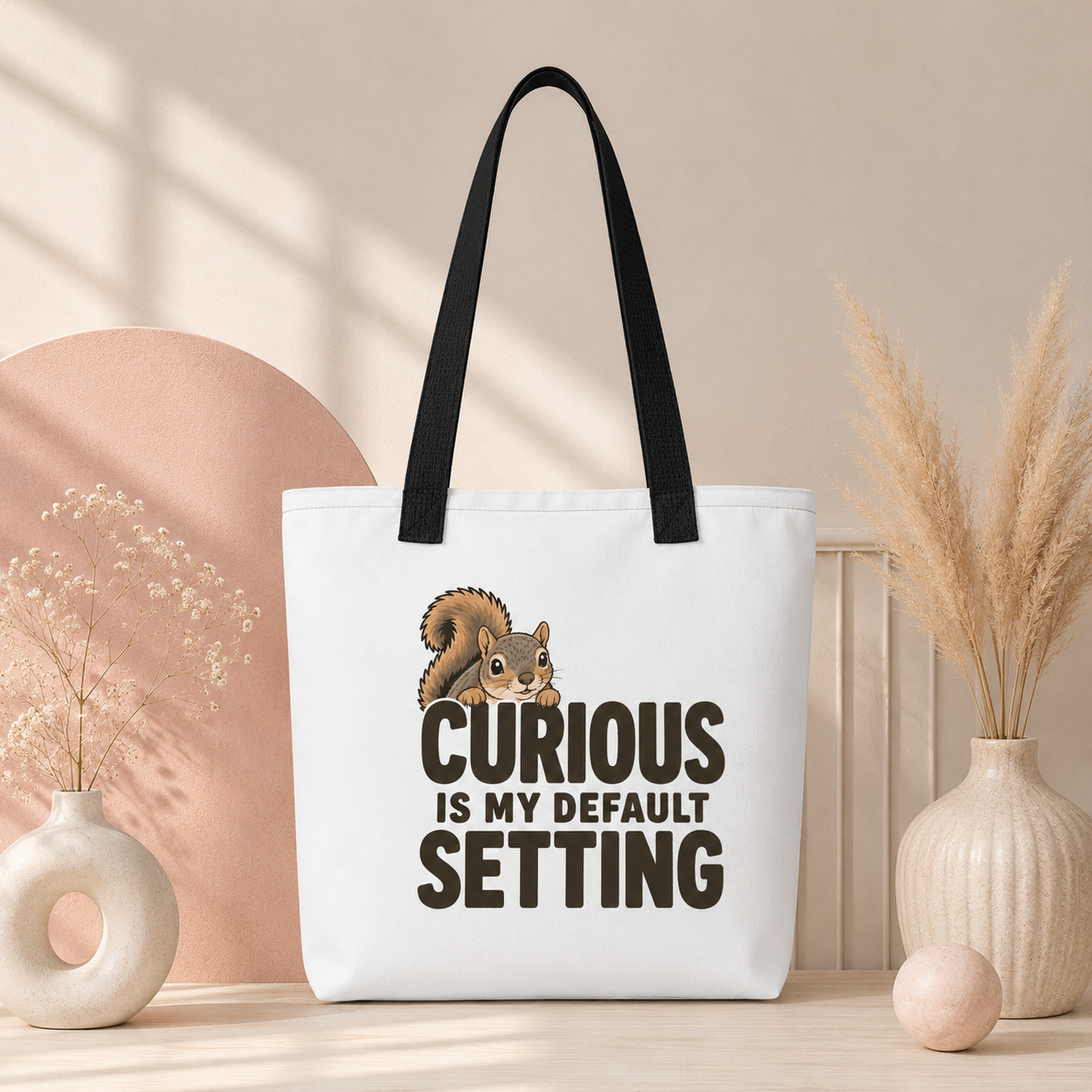 Curious Is My Default Setting Squirrel Tote Bag