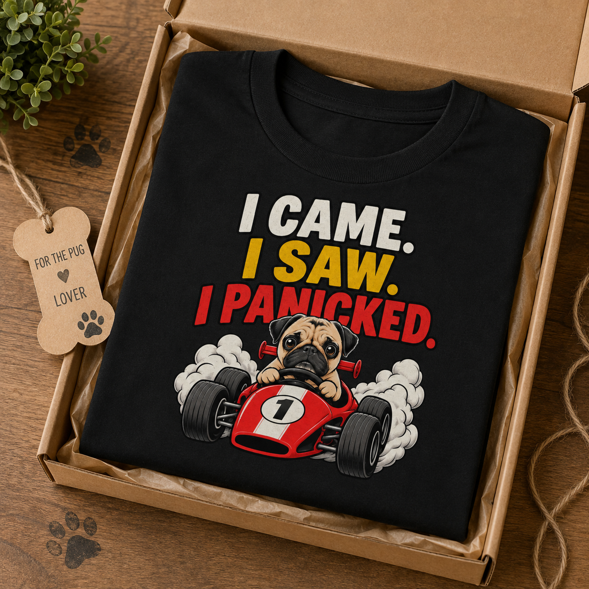 Funny Pug Shirt – I Came I Saw I Panicked T-Shirt, Pug Lover Gift, Funny Dog Racing Tee, Anxious Dog Shirt