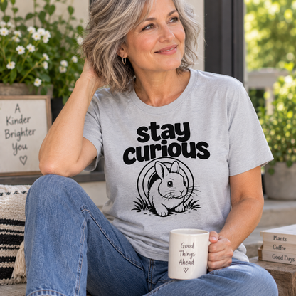 Stay Curious Rabbit Shirt, Funny Bunny T-Shirt, Rabbit Lover Gift, Cute Bunny Tee, Pet Rabbit Owner Shirt, Animal Lover Gift