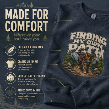 Hiking Cat Sweatshirt, Cat Lover Gift, Funny Outdoor Crewneck, Finding My Own Path, Hiking Camping Nature Lover Gift