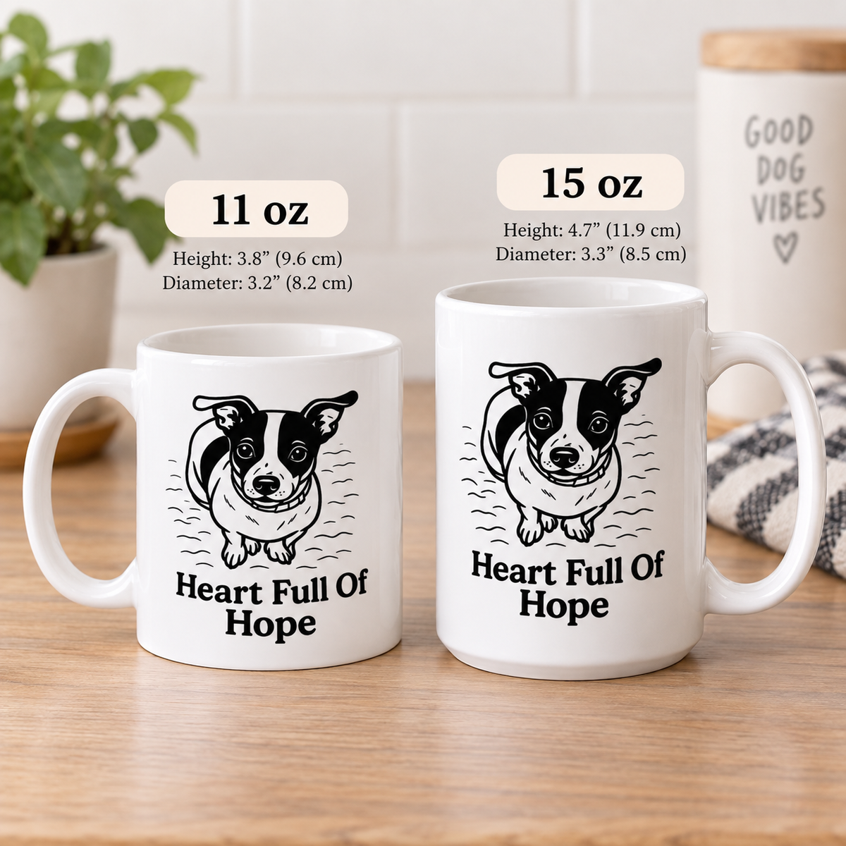 Heart Full of Hope Dog Mug, Cute Dog Lover Coffee Mug, Inspirational Pet Gift, Black and White Puppy Mug, 11 oz 15 oz