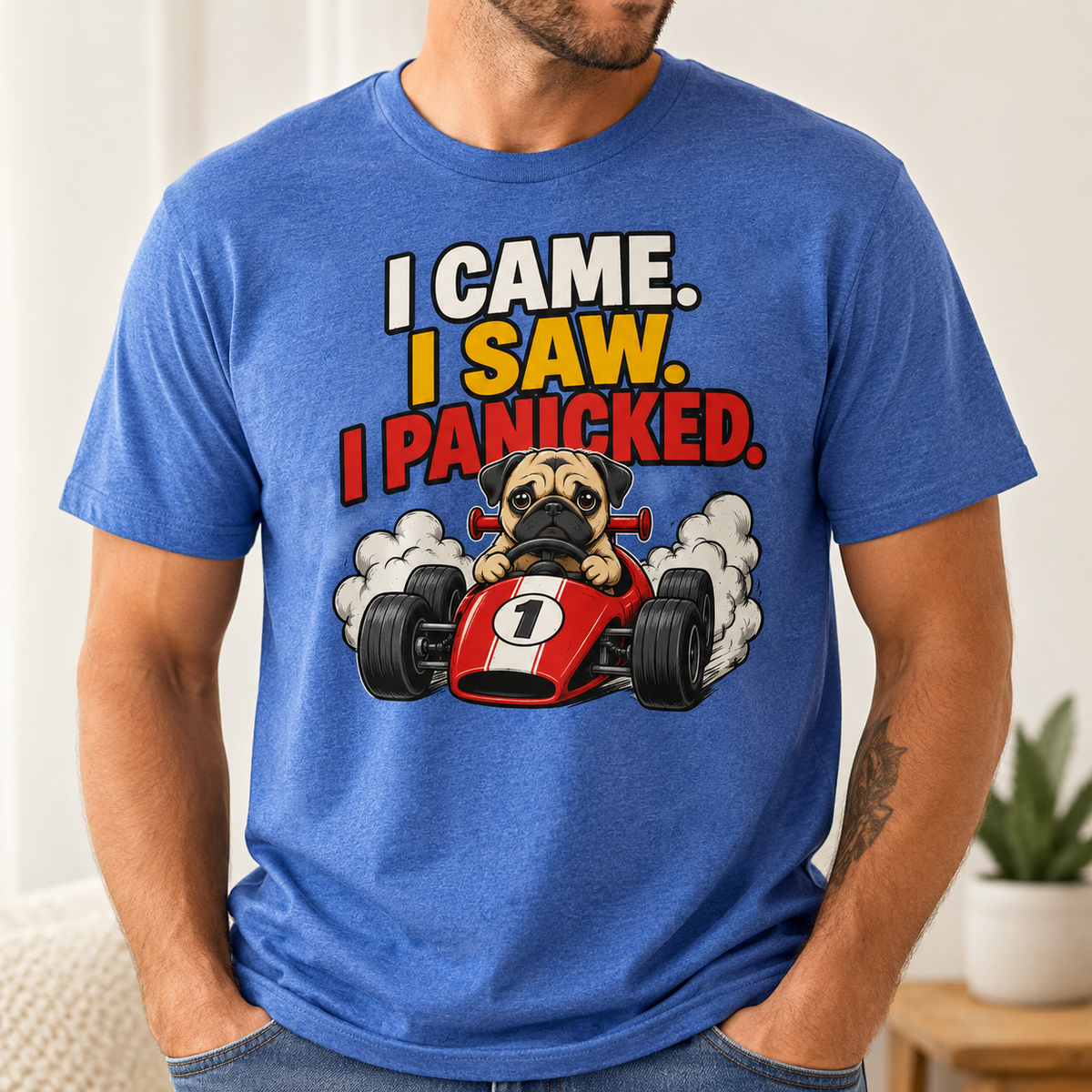 Funny Pug Shirt – I Came I Saw I Panicked T-Shirt, Pug Lover Gift, Funny Dog Racing Tee, Anxious Dog Shirt