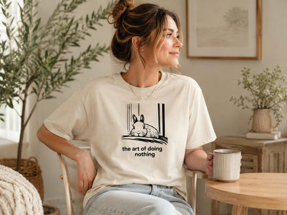 Funny Rabbit Shirt The Art Of Doing Nothing Bunny Lover Gift Cozy Animal Tee