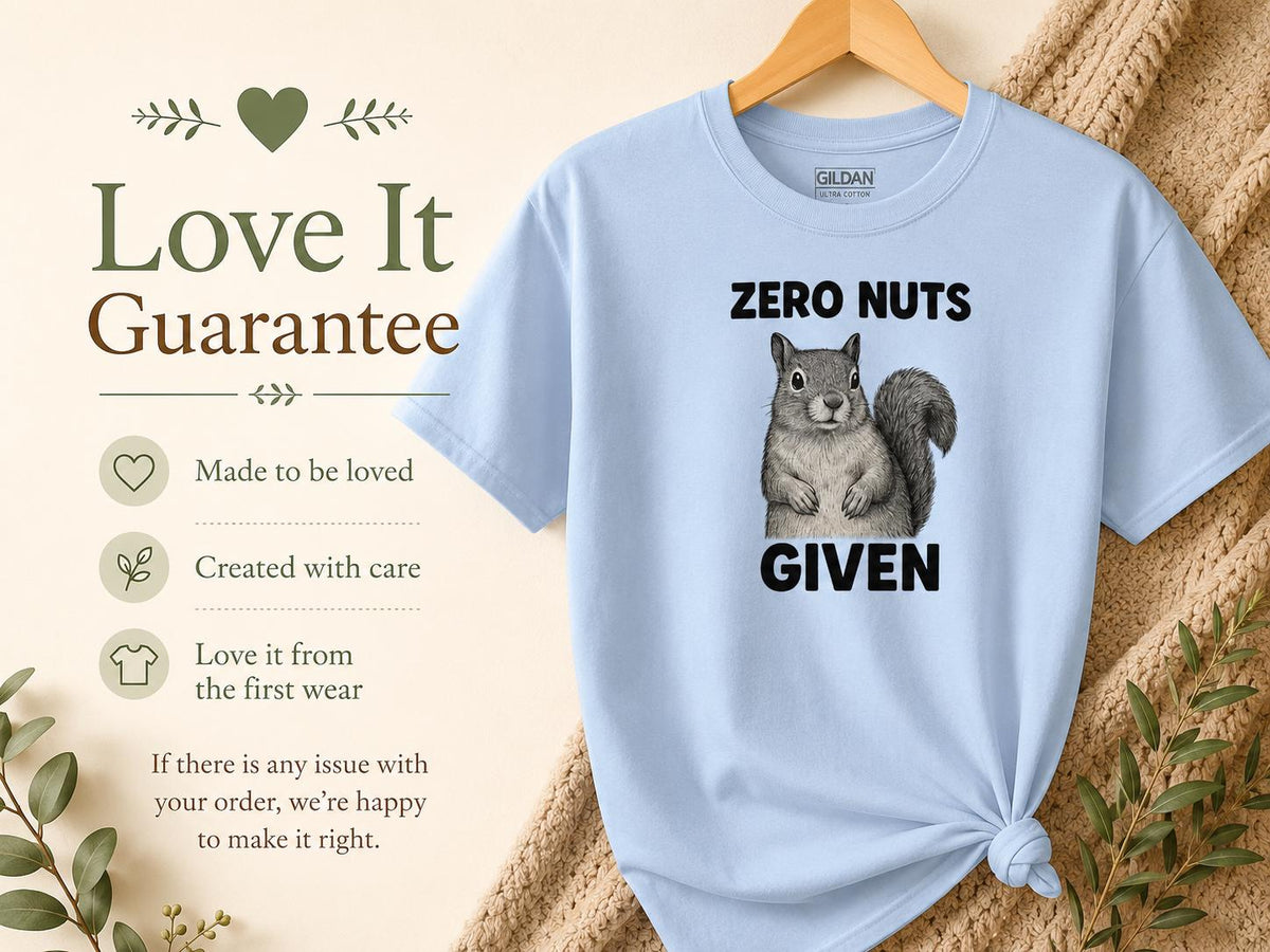 Funny Squirrel Shirt Zero Nuts Given Sarcastic Animal Lover Gift Graphic Tee
