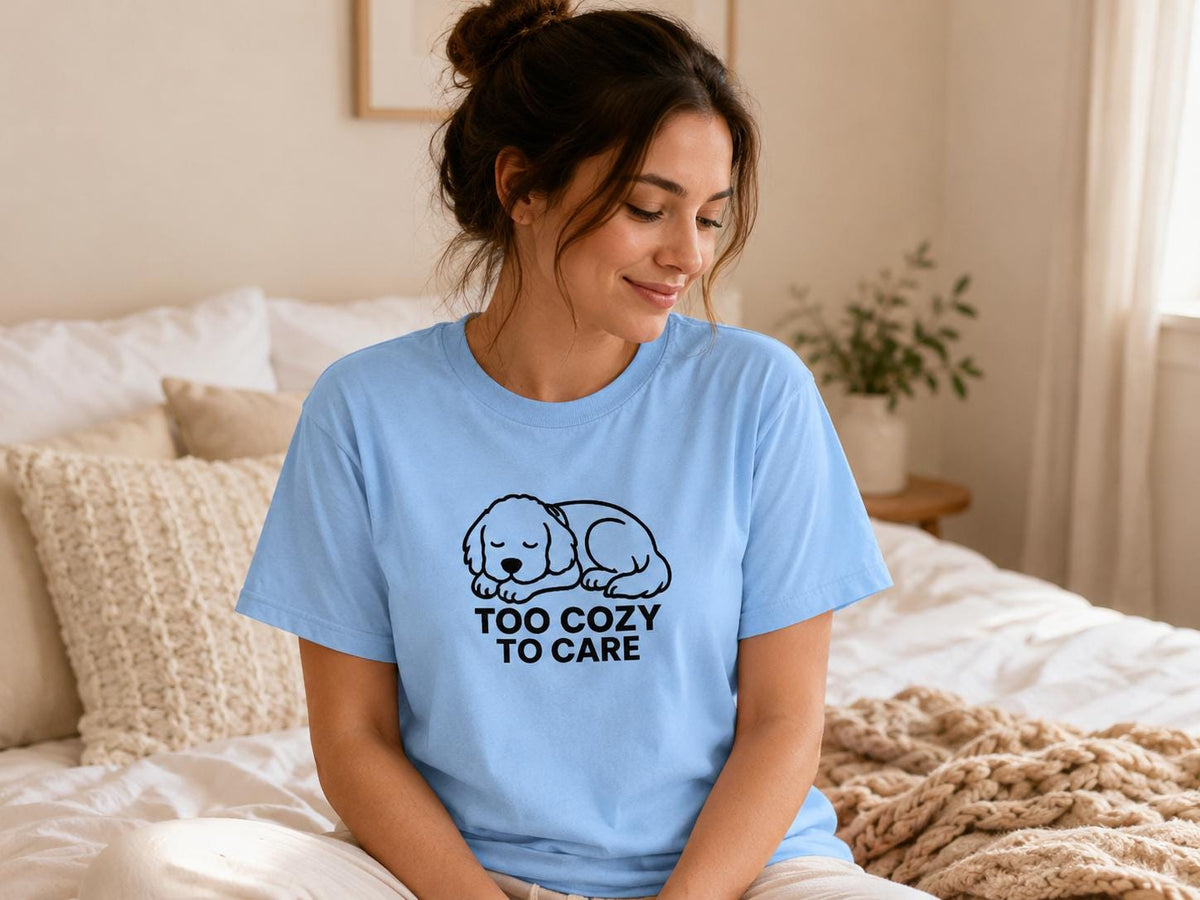 Sleepy Puppy Graphic Tee: Too Cozy To Care Dog Lover Shirt