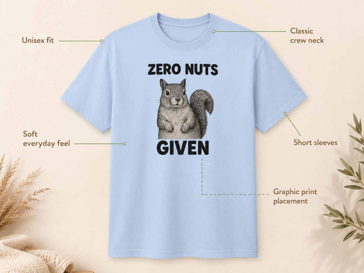 Funny Squirrel Shirt Zero Nuts Given Sarcastic Animal Lover Gift Graphic Tee