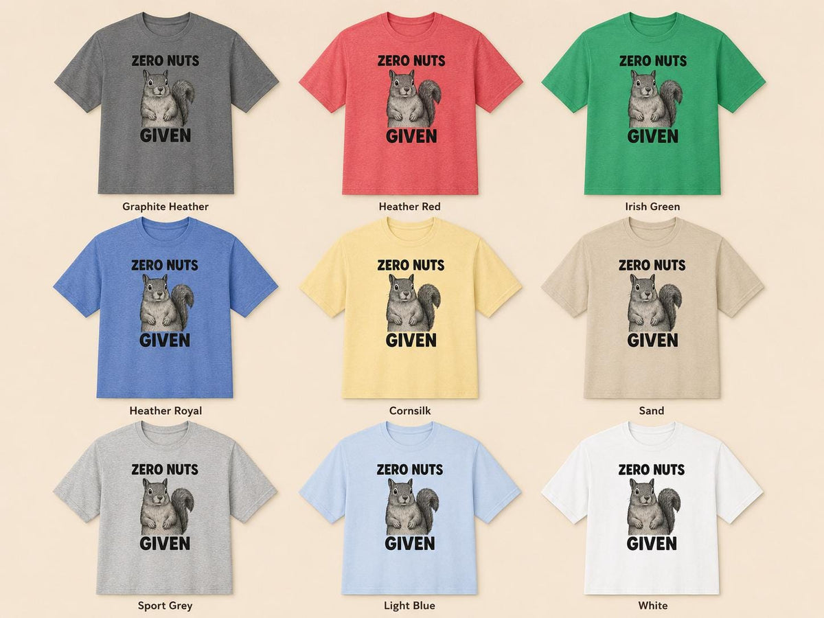 Funny Squirrel Shirt Zero Nuts Given Sarcastic Animal Lover Gift Graphic Tee